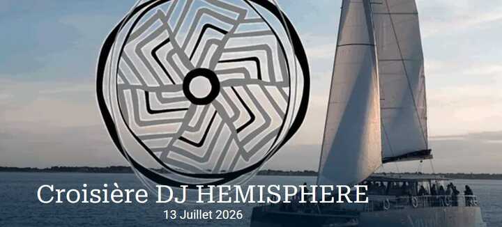 Croisière DJ HEMISPHERE