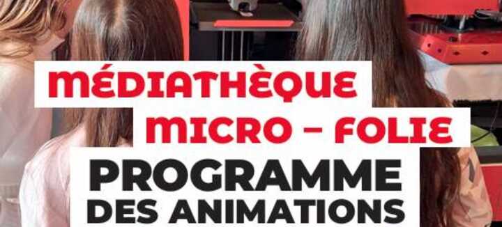 Micro-Folie : agenda de Juillet