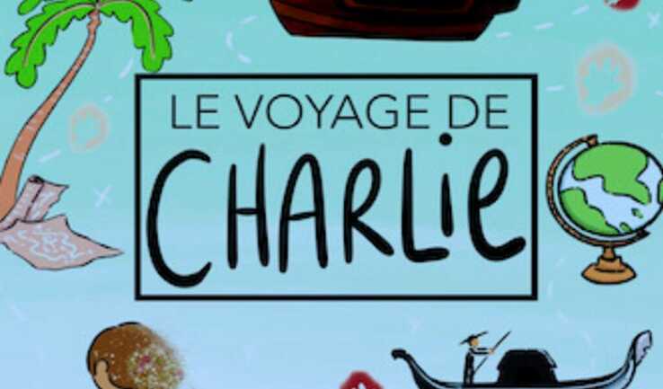 Le voyage de Charlie - Spectacle pour enfants 