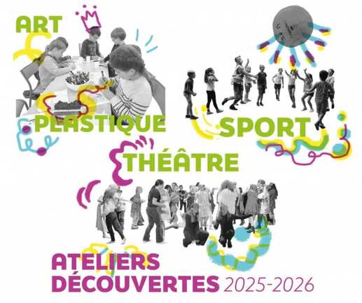 Ateliers découvertes 2025-2026 